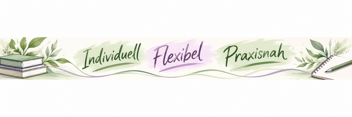 Individuell  flexibel  praxisnah